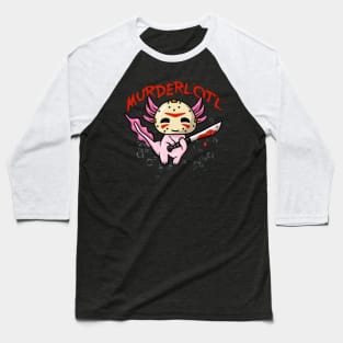 Murderlotl Baseball T-Shirt